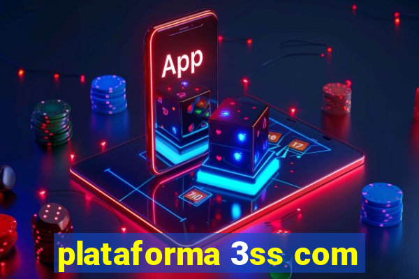 plataforma 3ss com